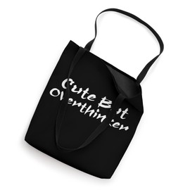 Cute But Overthinker Funny Overthinking Tote Bag