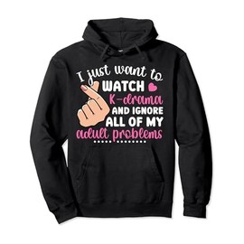 I Just Want To Watch K-Drama Korean Drama Lover Kdrama Pullover Hoodie