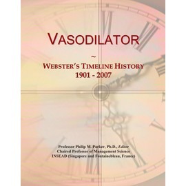 Vasodilator: Webster's Timeline History, 1901 - 2007