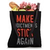 Make Indictments Stick Again - Anti-Trump Tote Bag