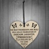 RED OCEAN Best Friendships Foundation Is Prosecco Wooden Hanging Heart