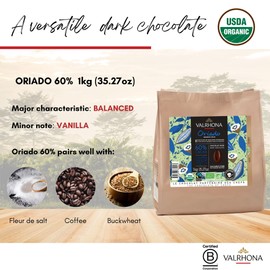 Valrhona Premium French Baking Dark Chocolate Discs (Feves). ORIADO 60% Cacao. Organic and Fair Trade. Easy Tempering. Creamy and Balanced. For Brownies, Cakes, Mousses, and Frostings 1kg (Pack of 1)