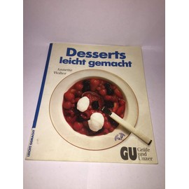 Desserts, leicht gemacht