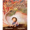 The Sorry Seeds