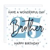 brother Happy 25th Birthday Card 25 age (envelope Included)