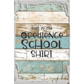 This is my obedience school shirt paw print dog funny training White Wall Art Decor Funny Gift