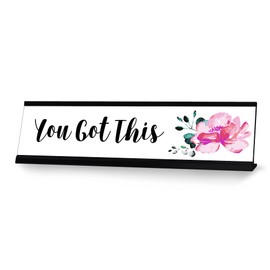 You Got This Desk Sign Designer Series, Novelty Nameplate (2 x 8")