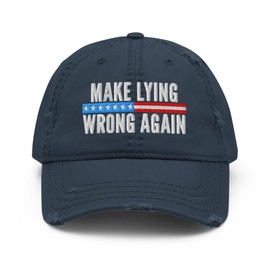 Funny Anti Trump MAGA Embroidered Distressed Dad Hat, Make Lying Wrong Again Navy