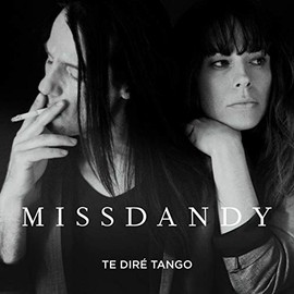 Te Dire Tango [VINYL] by Missdandy [Vinyl]