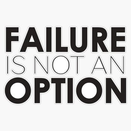 Failure Is Not An Option Sentence Quote Bumper Sticker Vinyl Decal 5"