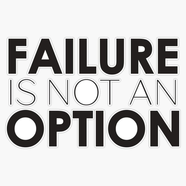 Failure Is Not An Option Sentence Quote Bumper Sticker Vinyl