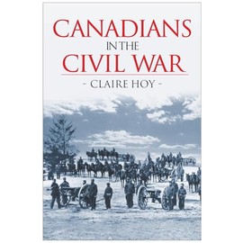Canadians In The Civil War