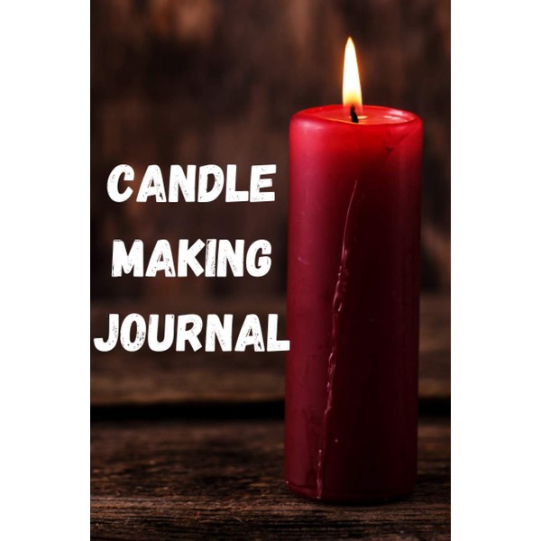 Candle Making Journal
