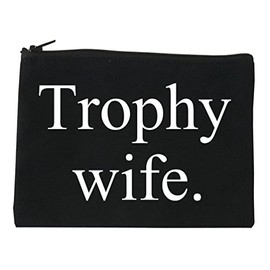 Trophy Wife Funny Wifey Gift Cosmetic Makeup Bag Black Medium