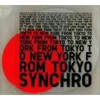 SYNCHRO/FROM TOKYO TO NEW YORK compiled by FPM