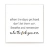 Someki Dont Let The Hard Days Win Bracelet, Adjustable Engraved