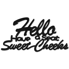 CREATCABIN Wood Hello Sign Have a Seat Sweet Cheeks Wall Decor Word Wall Art Decoration Hanging Rustic Plaque for Indoor Outdoor Bedroom Living Room Garden Office House Home 11.81 x 9.84 Inch