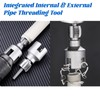 Integrated Internal & External Pipe Threading Tool, Plastic Pipe Threader