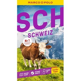 MARCO POLO Reiseführer Schweiz: Reisen mit Insider-Tipps. Inkl. kostenloser Touren-App