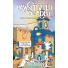 Pawsitively Deadly: Cedarwood Hollow Mysteries