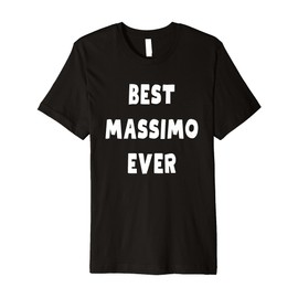 Best Massimo Ever Premium T-Shirt
