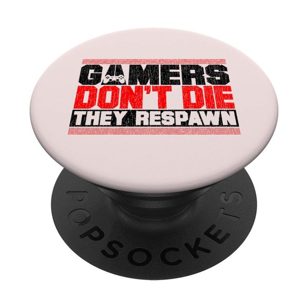 Gamers Don't Die They Respawn Funny Gaming Gifts Cool Gamer