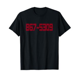 867-5309 T-Shirt