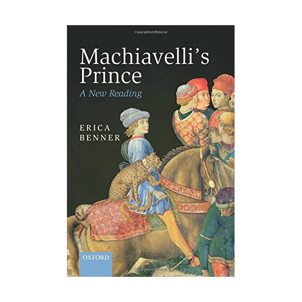 Machiavelli's Prince: A New Reading