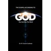 The Gospel According to God: How God Won the World