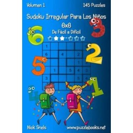 Sudoku Irregular Para Los Ni?Os 6X6 - De F?Cil A Dif?Cil - Volumen 1 - 145 ...