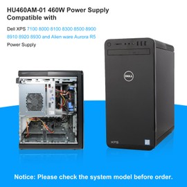 Upgraded HU460AM-01 WC1T4 D460AM-03 460W Power Supply HU460AD-01 D460AM-01 WY7XX PSU Compatible with Dell XPS 8930 8920 8910 8900 8700 8300 Alien-Ware Aurora R5 DPS-460DB-15 AC460AD-00 AC460AM-01 PSU
