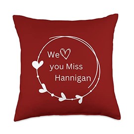 Annie We Love You Miss Hannigan Throw Pillow