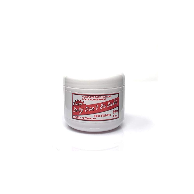 Baby Don't Bald Triple Strength Hair Grow 4 Oz.