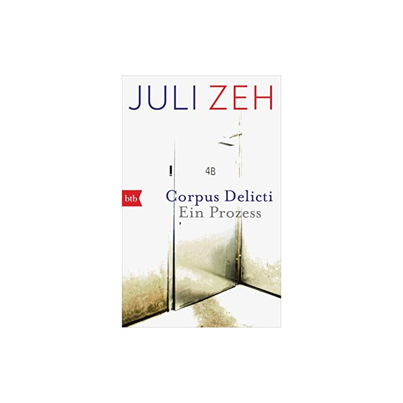 Corpus Delicti: Ein Prozess