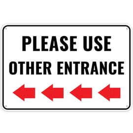 1PC Please Use Other Door Sign Left Arrow, 12 x 8 Inches - Aluminum - Please Use Other Entrance for Employees Visitors Deliveries