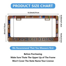 I'd Rather Be Reading License Plate Frame Book License Plate Holder Stainless Steel Auto Parts Decoration with Screws License Plate for Men Women 12x6 Inch