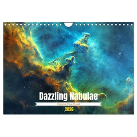 Dazzling Nebulae (Wall Calendar 2026 DIN A4 Landscape), CALVENDO 12 Month Wall Calendar: Discover the timeless beauty and profound mysteries of the ... stunning nebulae in breathtaking colors.