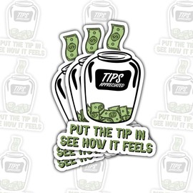 3 Pcs Put The Tip in See How It Feels Sticker Tip Jar Stickers 3 Inch – Labels for Tip Jars, Bartender Waiter Waitress Cafe Restaurant Bar Vinyl Decal for Shops Water Bottles Laptop Phone Car Helmet