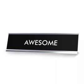 Signs ByLITA AWESOME Novelty Desk Sign