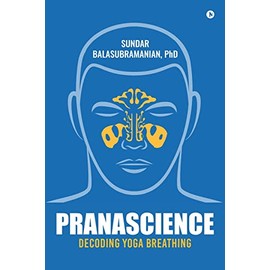 PranaScience: Decoding Yoga Breathing