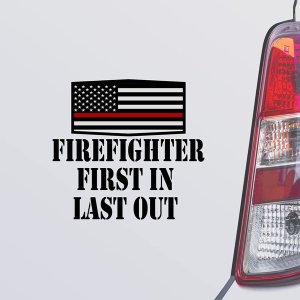 Custom Brother - Firefighter First in Last Out Firefighter Fireman