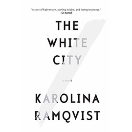 The White City: A Novel