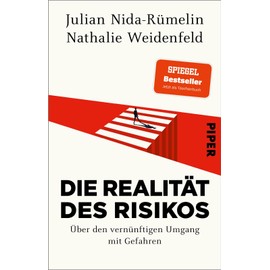 Die Realität des Risikos: Über den vernünftigen Umgang mit Gefahren |  Komplett aktualisierte Taschenbuchausgabe