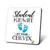 CS971 Student Midwife - at Your Cervix Novelty Funny Coffee