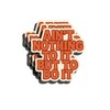 3PCS - Retro Motivational Quote Sticker – Ain’t Nothing to
