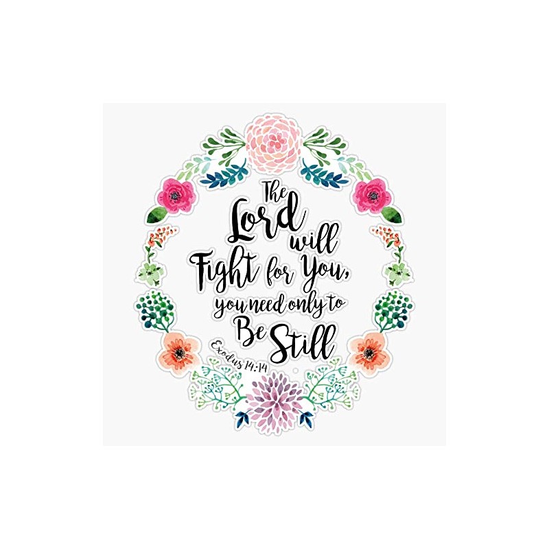 Exodus 14:14 Bumper Sticker Vinyl Decal 5 inches