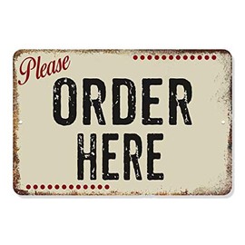 Order Here Sign Putty Restaurant Cafe Pick Up Signs Coffee Shop Decor Vintage Diner Rustic Wall Décor Gift 8 x 12 Matte Finish Metal 108120061056