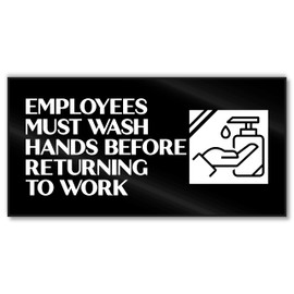 Premium Acrylic Employees Must Wash Hands Sign, Made in USA, 7.5x3.75 Employees Must Wash Hands Before Returning to Work Sign for Restaurants, Employee Hand Washing Bathroom Signs for Business, Black