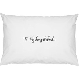2 x 'To My Loving Husband' Cotton Pillow Cases (PW00039068)
