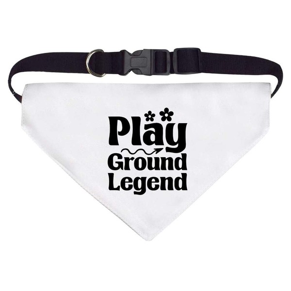 Large 'Playground Legend Funny Text ' Dog/Cat/Pet Bandana (PD00061044)